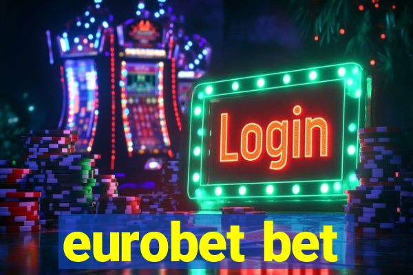 eurobet bet